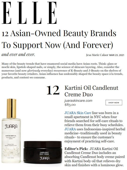 ELLE : 12 Asian-Owned Beauty Brands To Support Now (And Forever) JUARA Skincare