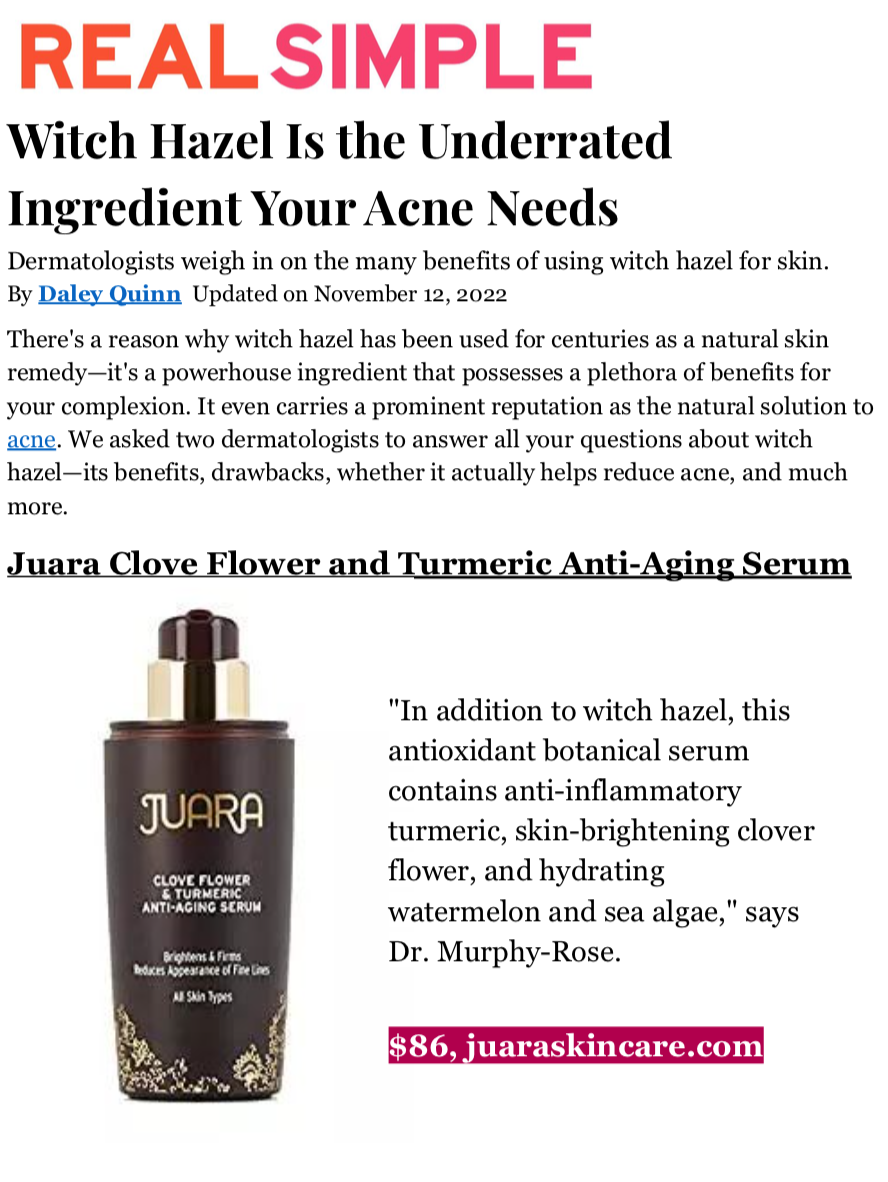 REALSIMPLE: Witch Hazel Is the Underrated Ingredient Your Acne Needs JUARA Skincare