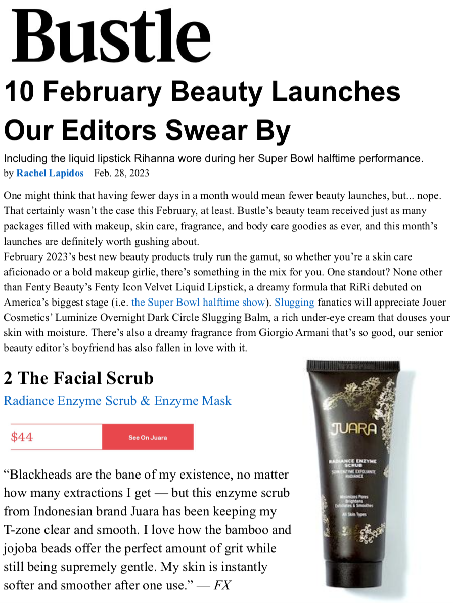 BUSTLE: 10 February Beauty Launches Our Editors Swear By JUARA Skincare