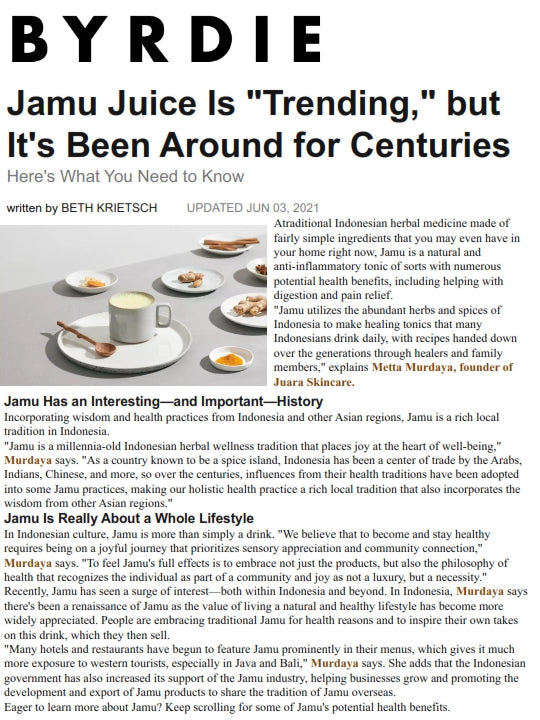 BYRDIE : Jamu Juice Is "Trending," but It's Been Around for Centuries JUARA Skincare