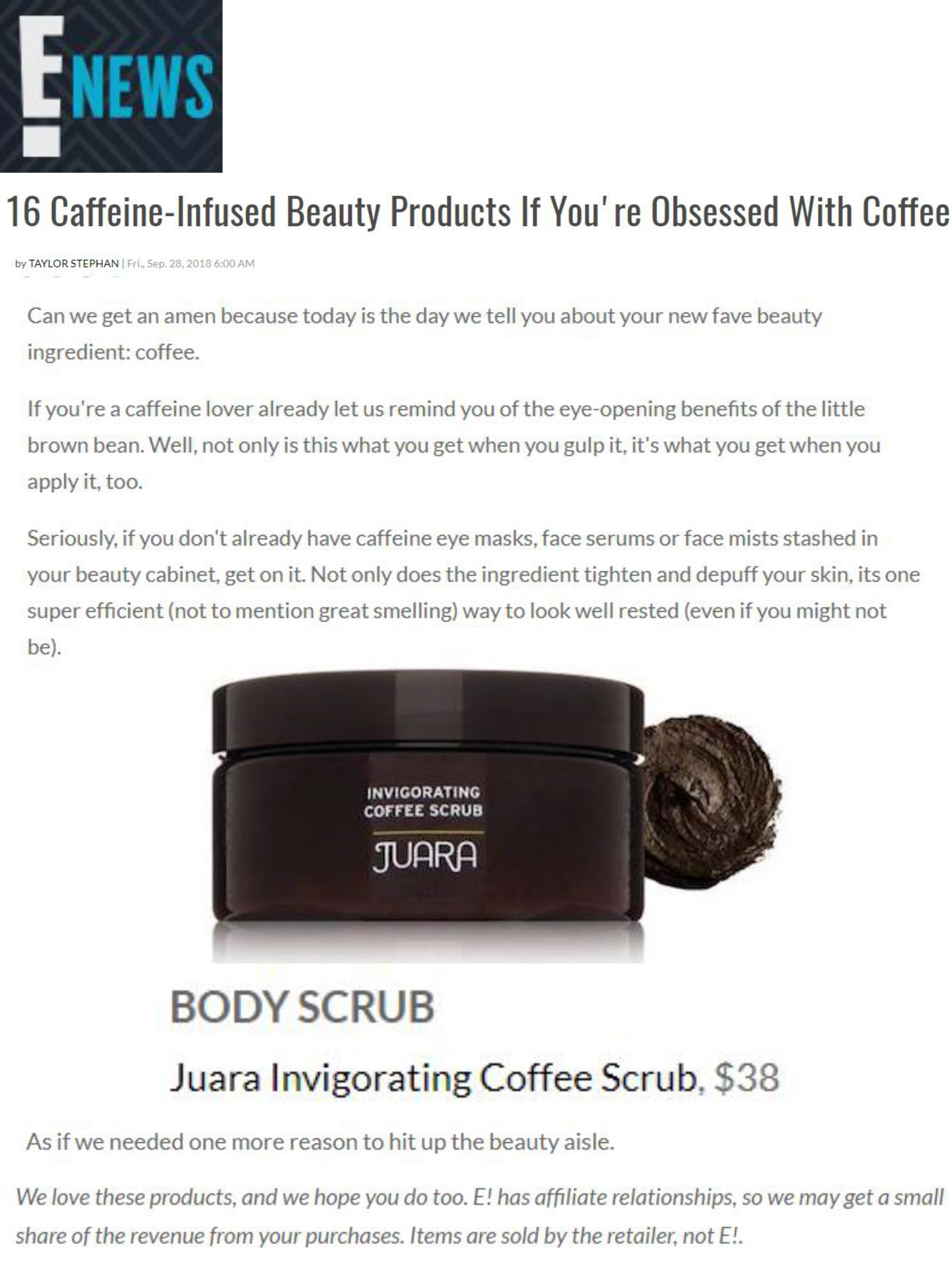 E NEWS : 16 Caffeine - Infused Beauty Products If You're Obsessed With Coffee JUARA Skincare