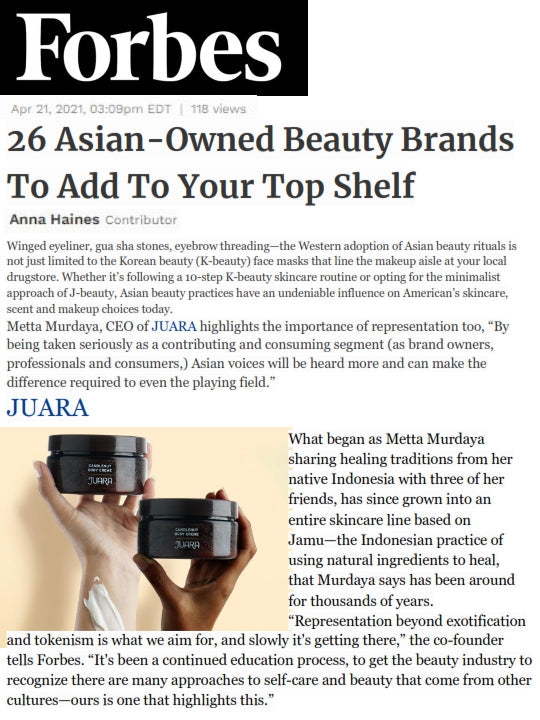 FORBES: 26 Asian-Owned Beauty Brands To Add To Your Top Shelf JUARA Skincare