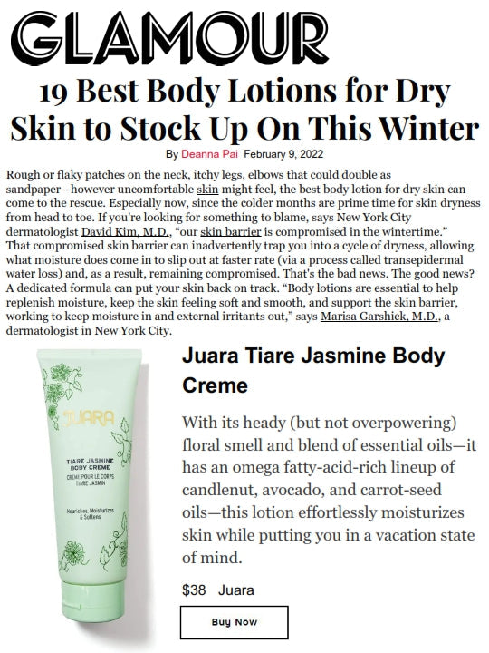 GLAMOUR: 19 Best Body Lotions for Dry Skin to Stock Up On This Winter JUARA Skincare