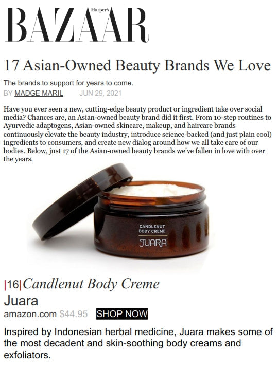 HARPERS BAZAAR : 17 Asian-Owned Beauty Brands We Love JUARA Skincare
