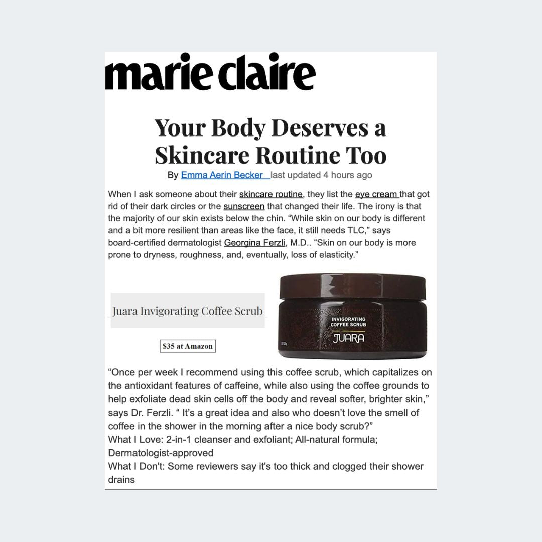MARIE CLAIRE: Your Body Deserves a Skincare Routine Too