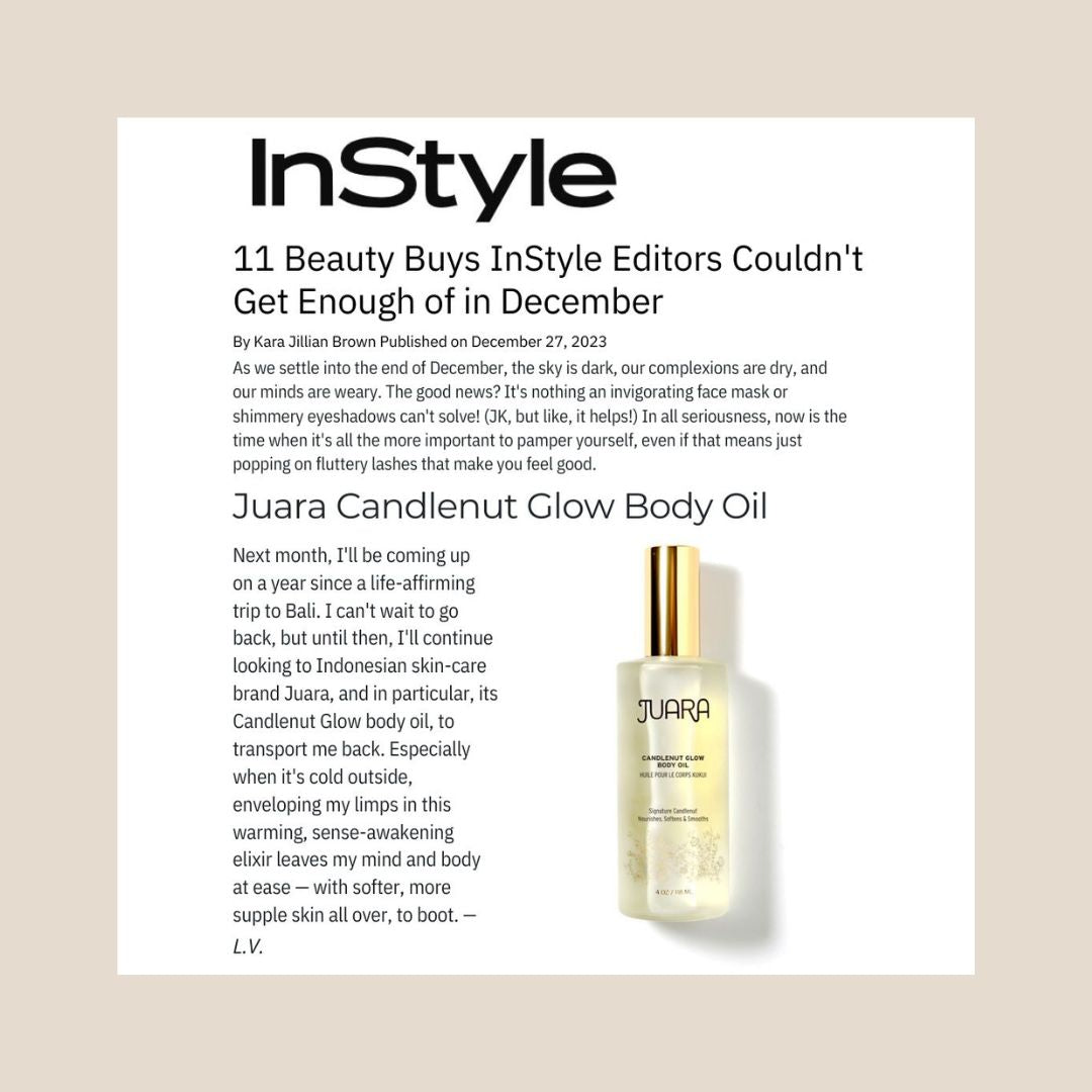 IN STYLE: 11 Beauty Buys InStyle Editors Couldn't Get Enough of in December JUARA Skincare