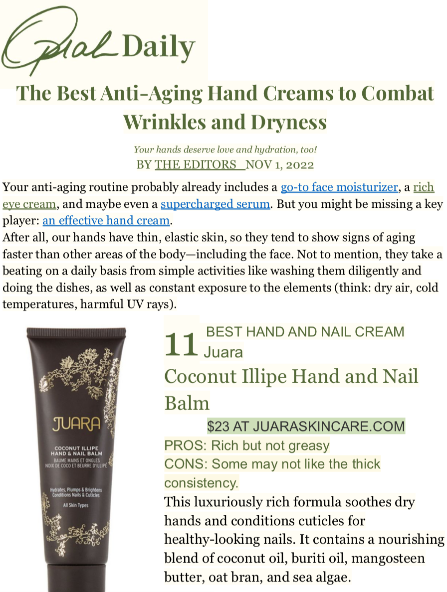 OPRAH DAILY: The Best Anti-Aging Hand Creams to Combat Wrinkles and Dryness JUARA Skincare