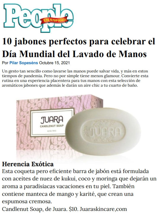 PEOPLE EN ESPANOL: 10 jabones perfectos para celebrar el Día Mundial del Lavado de Manos JUARA Skincare