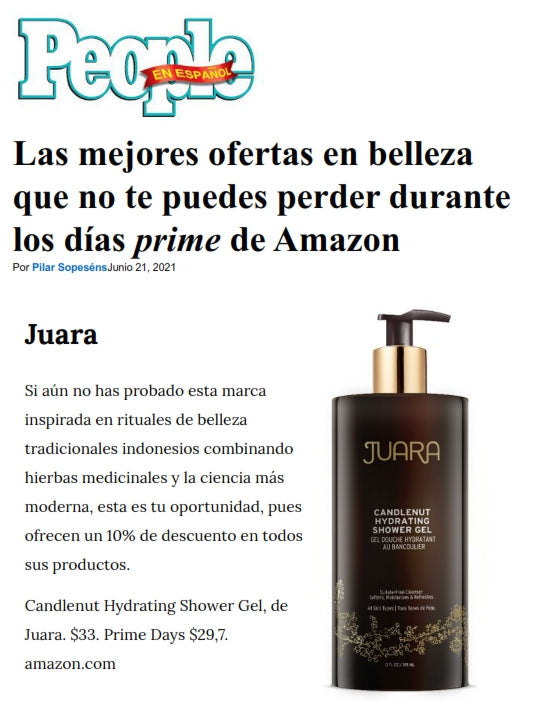 PEOPLE EN ESPANOL : Las mejores ofertas en belleza que no te puedes perder durante los días prime de Amazon JUARA Skincare