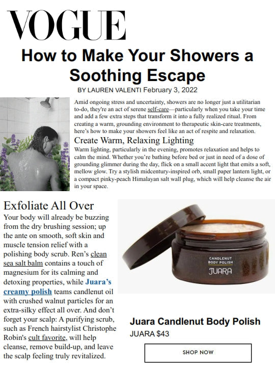 VOGUE: How to Make Your Showers a Soothing Escape JUARA Skincare