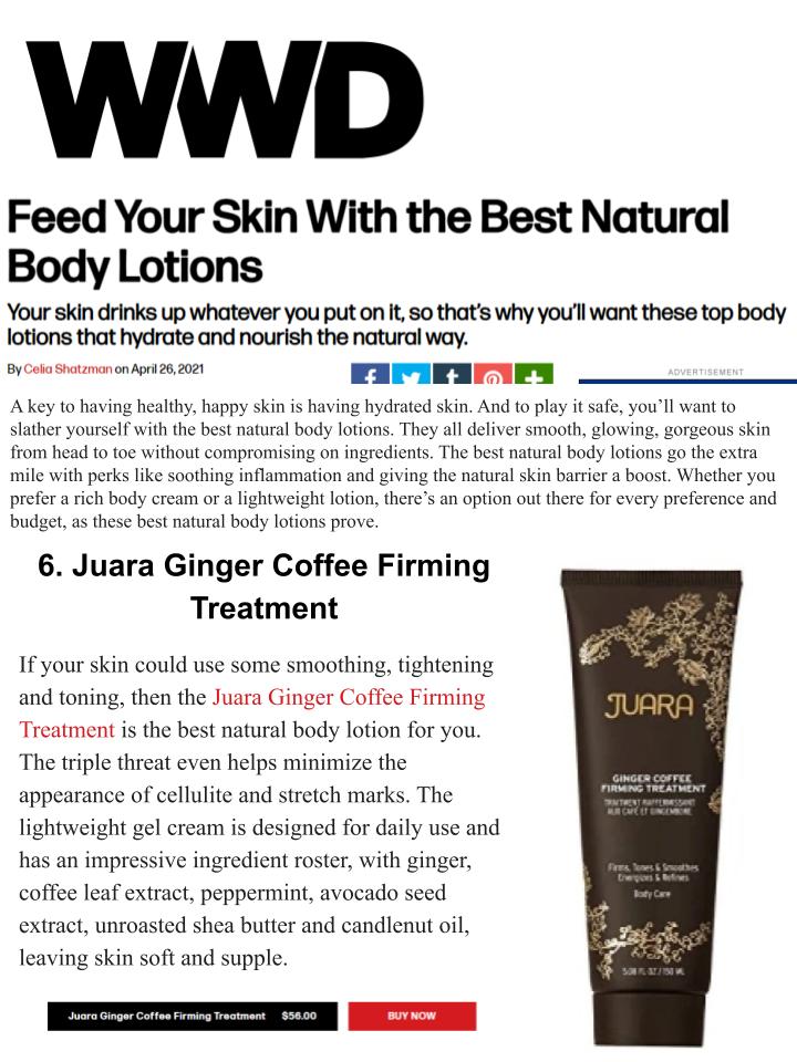 WWD : Feed Your Skin With the Best Natural Body Lotions JUARA Skincare